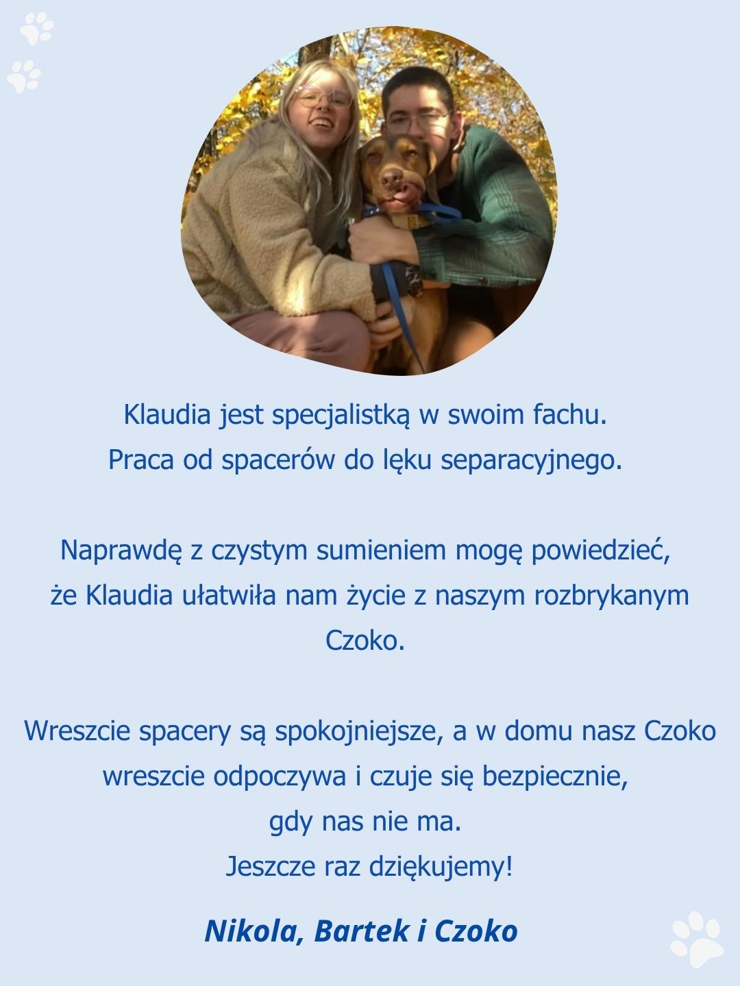 Opinia opiekuna psa o zmianach po pracy nad lękiem separacyjnym